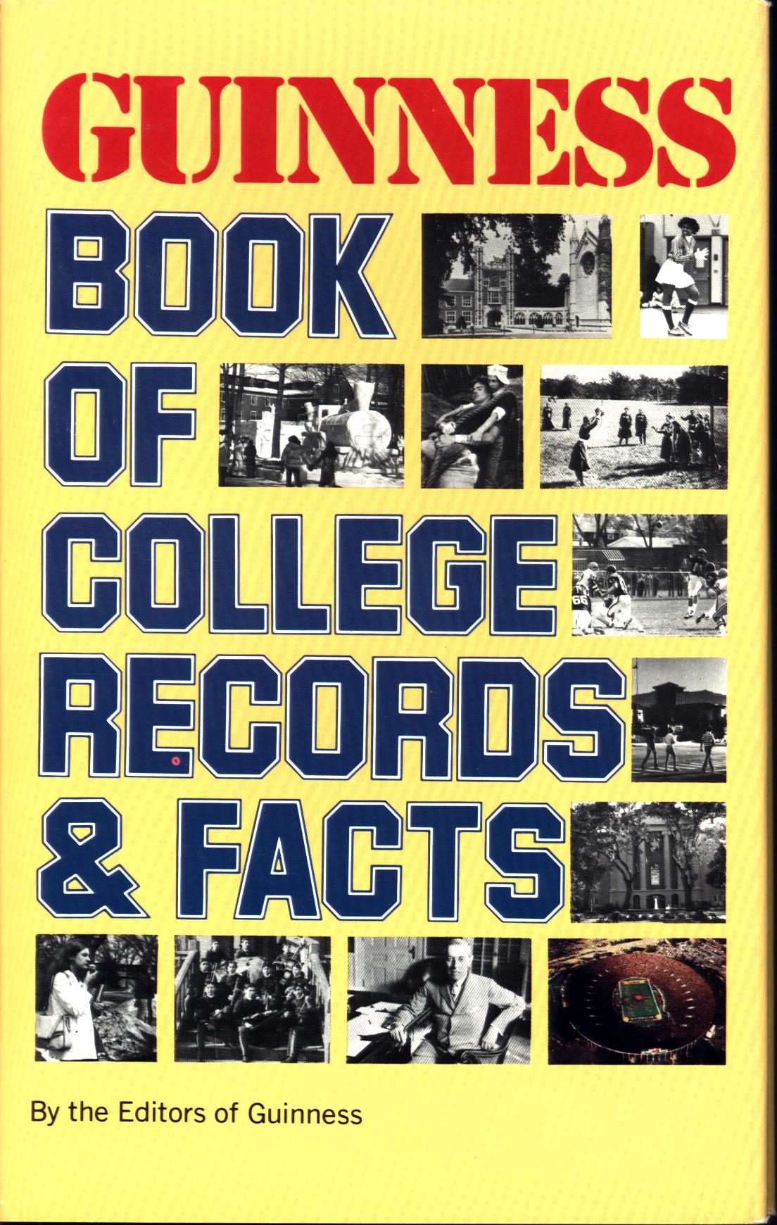 GUINNESS BOOK OF COLLEGE RECORDS & FACTS. 